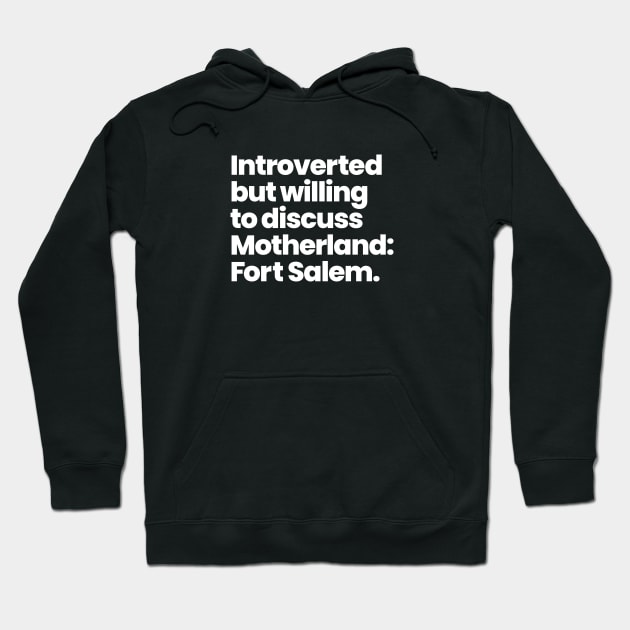 Social distancing but willing to discuss Motherland: Fort Salem Hoodie by viking_elf